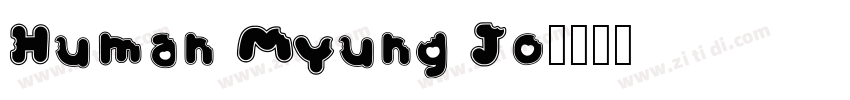 Human Myung Jo字体转换